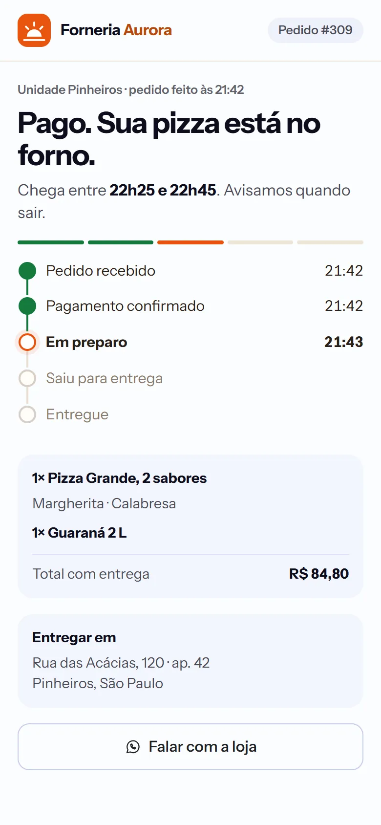 A página que o cliente acompanha: pago, em preparo e a hora prevista de chegada.